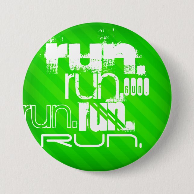 Run; Neon Green Stripes 3 Inch Round Button (Front)