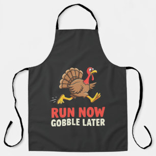 Run Now Gobble Later Turkey Runner Marathon  Apron