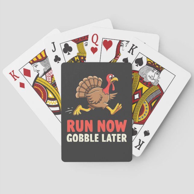 Run Now Gobble Later Turkey Runner Marathon  Playing Cards (Back)
