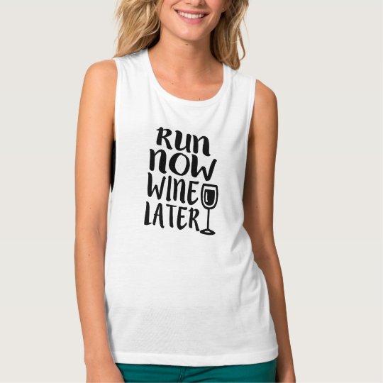 Run Now Wine Later funny runner marathon Tank Top