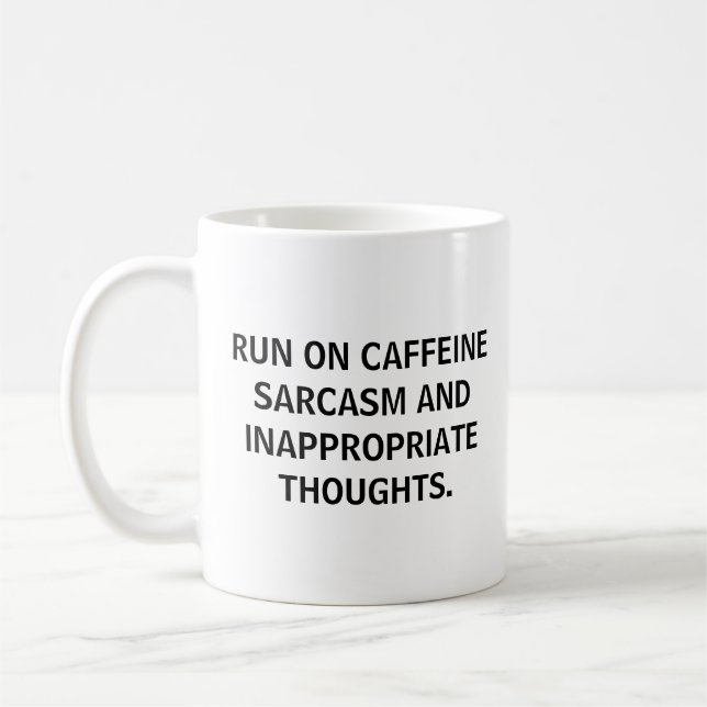 RUN ON CAFFEINE SARCASAM FUNNY ADD YOUR QUOTE COFFEE MUG (Left)