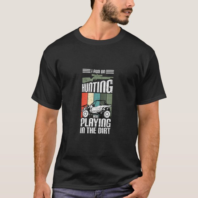 Run On Hunting Dirt 4 Wheel Truck UTV Retro ATV SX T-Shirt (Front)