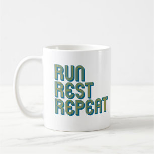 Run Rest Repeat Coffee Mug