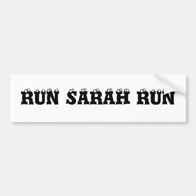 RUN SARAH RUN BUMPER STICKER (Front)