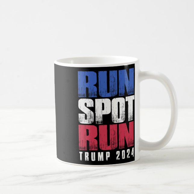 Run Spot Run Run Debyte Quote Funny Political  Coffee Mug (Right)