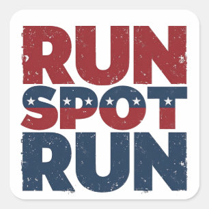 Run Spot Run Trump 2024 Trump Vance election Square Sticker