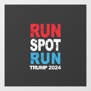 Run Spot Run Trump 2024 Trump Vance election Window Cling