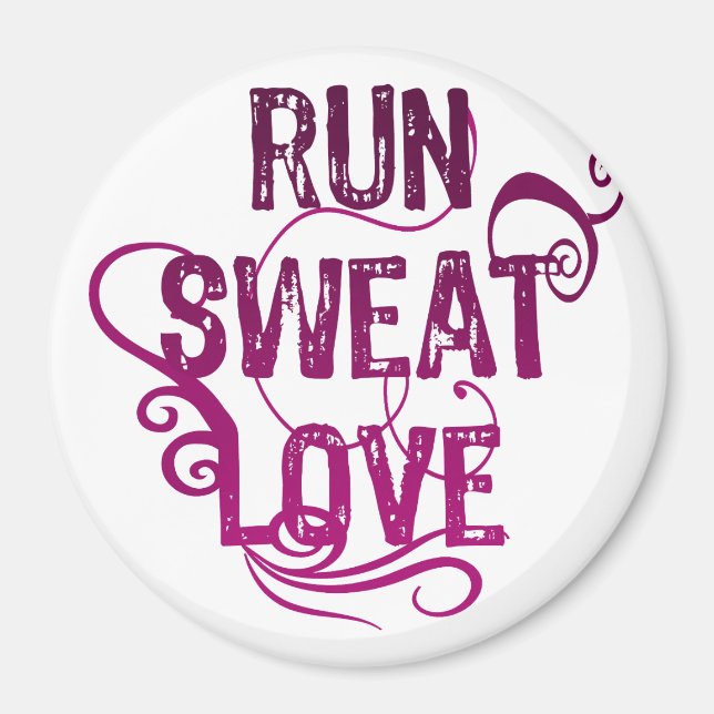 Run Sweat Love Magnet (Front)