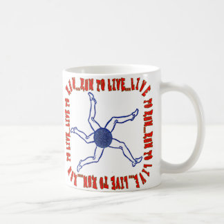 RUN TO LIVE ... LIVE TO RUN .... RUN TO LIVE...MUG COFFEE MUG
