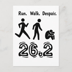 Run. Walk. Despair. Marathon Humour Postcard