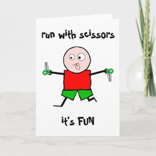 Run with scissors card