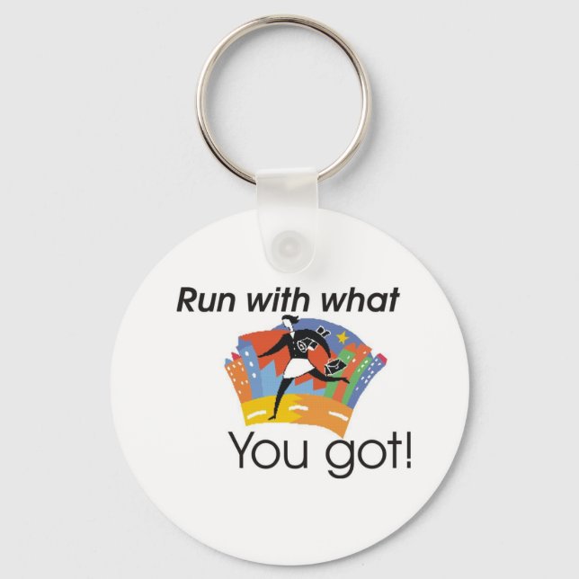 Run with what you got keychain (Front)
