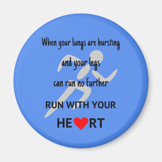 Run with your heart inspirational blue magnet (Front)