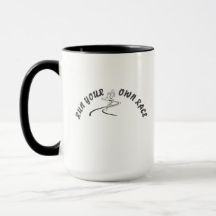 Run Your Own Race Motivational Quote Mug Inspira