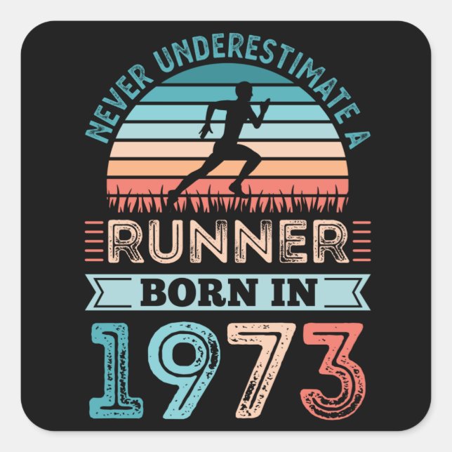 Runner born in 1973 50th Birthday Gift Running Dad Square Sticker (Front)