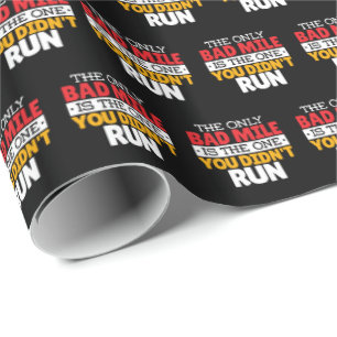 Runner - Funny Bad Mile Running Quote Wrapping Paper