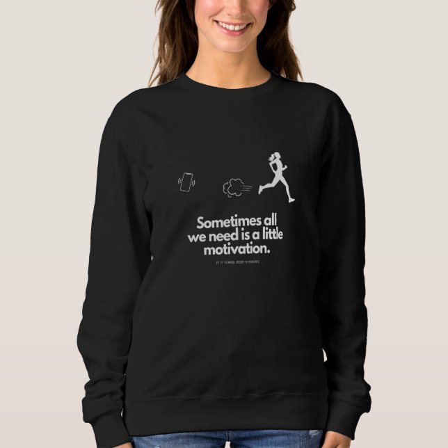 Runner Motivation - If it rings, keep running - Mo Sweatshirt (Front)
