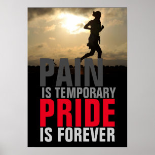Runner Pain Temporary Pride Forever Motivational Poster