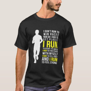 Runner - Running - I Run. T-Shirt
