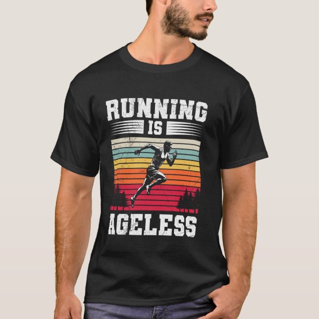 Runner RUNNING IS AGELESS Jogging Funny Running T-Shirt (Front)