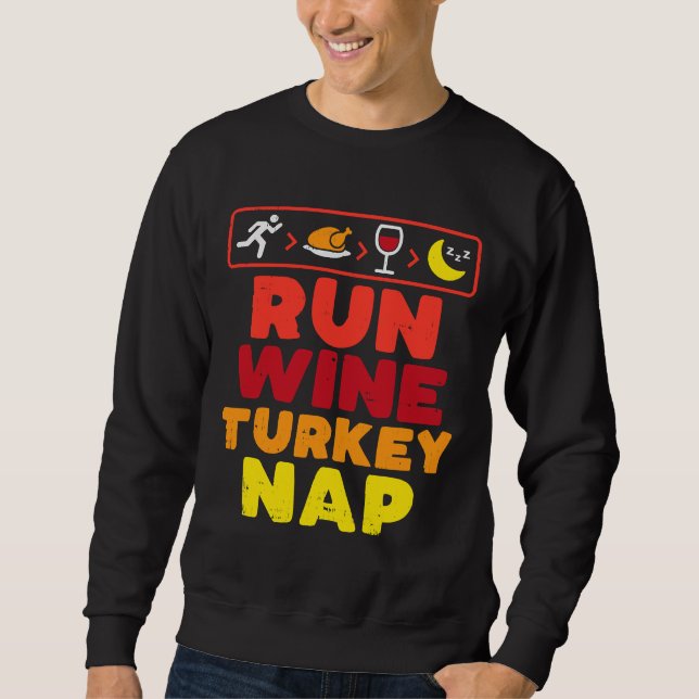 Runner Running Thanksgiving Run Wine Sticker Sweatshirt (Front)