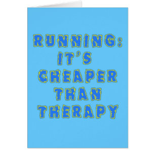 RUNNING: CHEAPER THAN THERAPY Tshirts