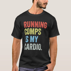 Running Comps Is My Cardio  Realtor Apparel Men Wo T-Shirt