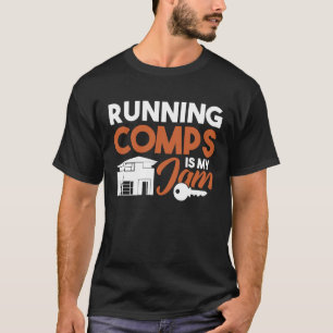 Running Comps is my Jam Realtor T-Shirt