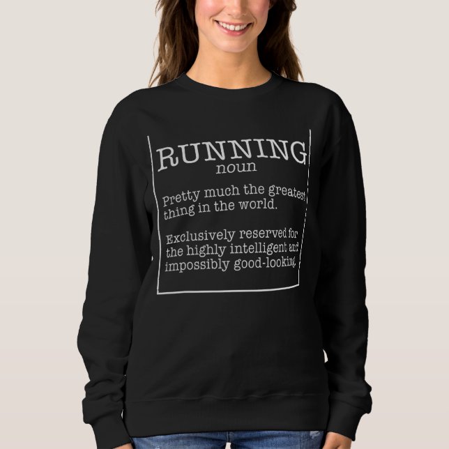 Running Definition I 5k Run I Marathon Runner 1 Sweatshirt (Front)