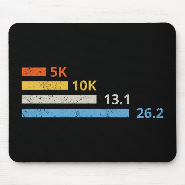 Running Distances I - 5K 10K 13.1 26.2 Marathoner Mouse Pad (Front)