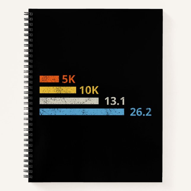 Running Distances I - 5K 10K 13.1 26.2 Marathoner Notebook (Front)