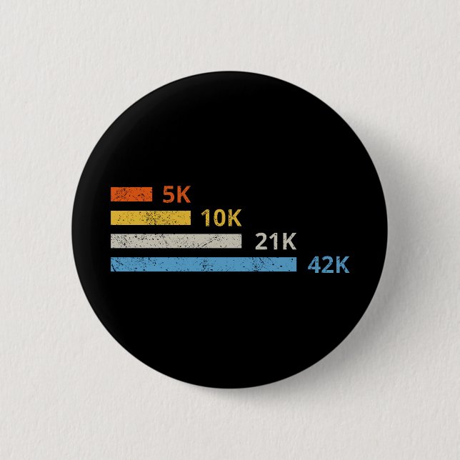 Running Distances II - 5K 10K 21K 42K Marathoner 2 Inch Round Button (Front)