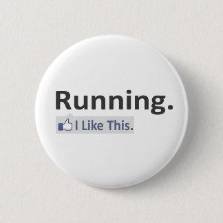 Running...I Like This 2 Inch Round Button