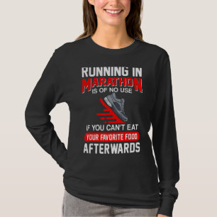Running In Marathon Is Of No Use Fitness Runner Gr T-Shirt