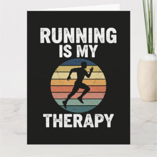 Running Is My Therapy Card