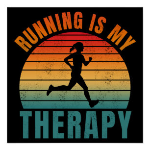 Running is my therapy funny exercise gift poster