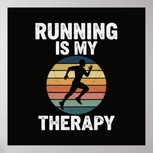 Running Is My Therapy Poster