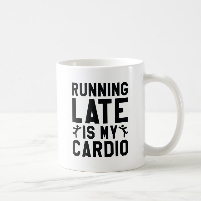 Running Late Coffee Mug (Right)