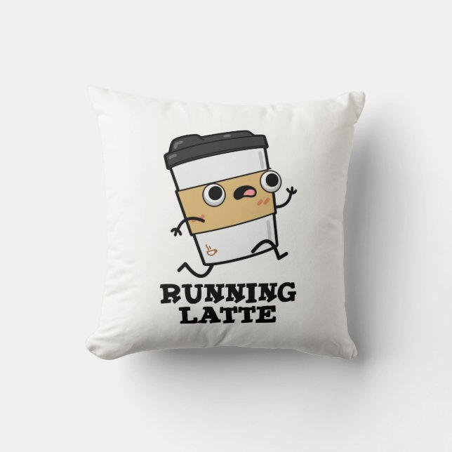 Running Latte Funny Coffee Pun Throw Pillow (Front)