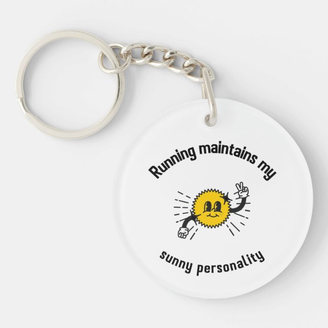 Running maintains my sunny personality keychain (Front)