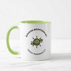 Running maintains my sunny personality mug