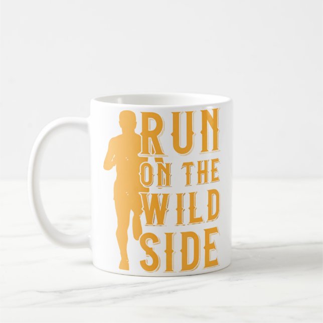 Running Marathon Run On Wild Side Runner Road Mara Coffee Mug (Left)