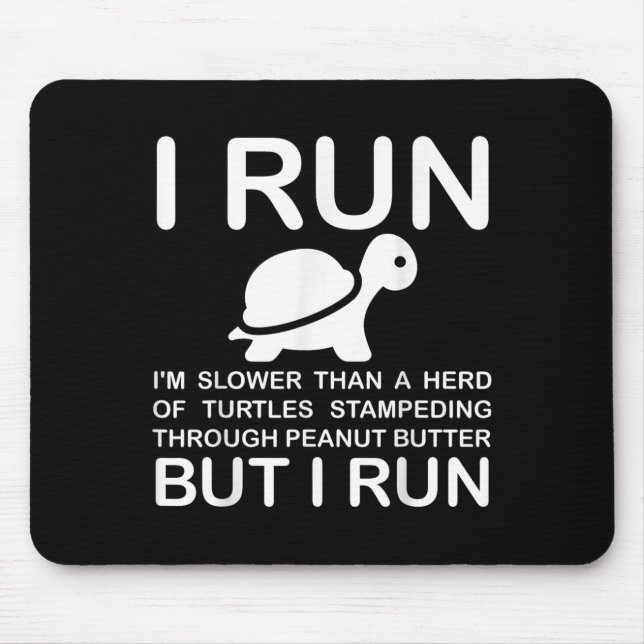 Running Motivation Turtle  Mouse Pad (Front)