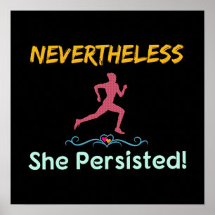 Running - Nevertheless She Persisted Runner Poster