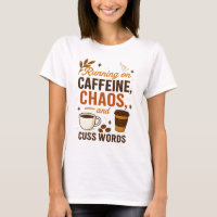 Running on Caffeine, Chaos, and Cuss Words