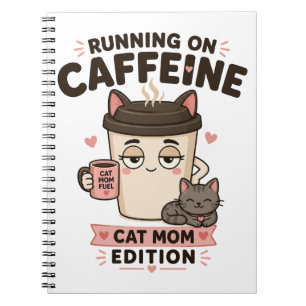 Running On Caffeine Funny Cat Mom Notebook Journal