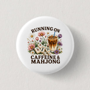 Running on Caffeine & Mahjong 1 Inch Round Button