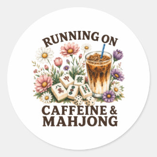 Running on Caffeine & Mahjong Classic Round Sticker