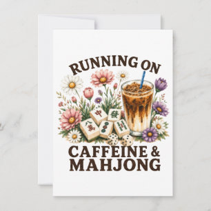 Running on Caffeine & Mahjong Invitation