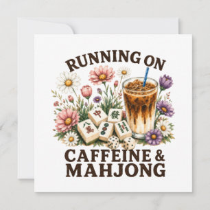 Running on Caffeine & Mahjong Invitation
